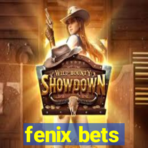 fenix bets